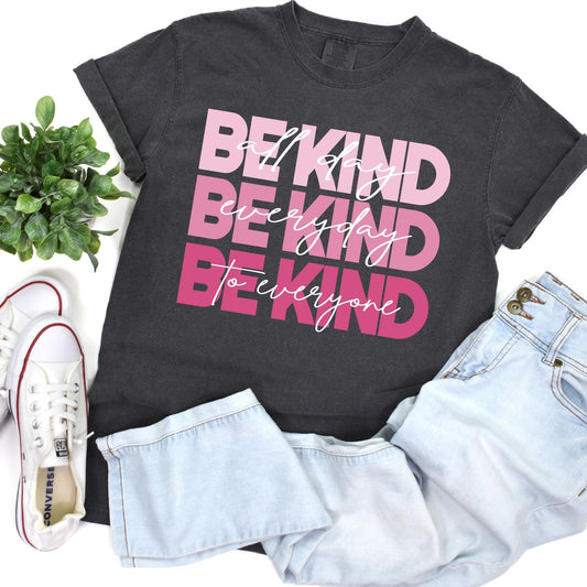 PREORDER: Be Kind All Day Everyday Graphic Tee