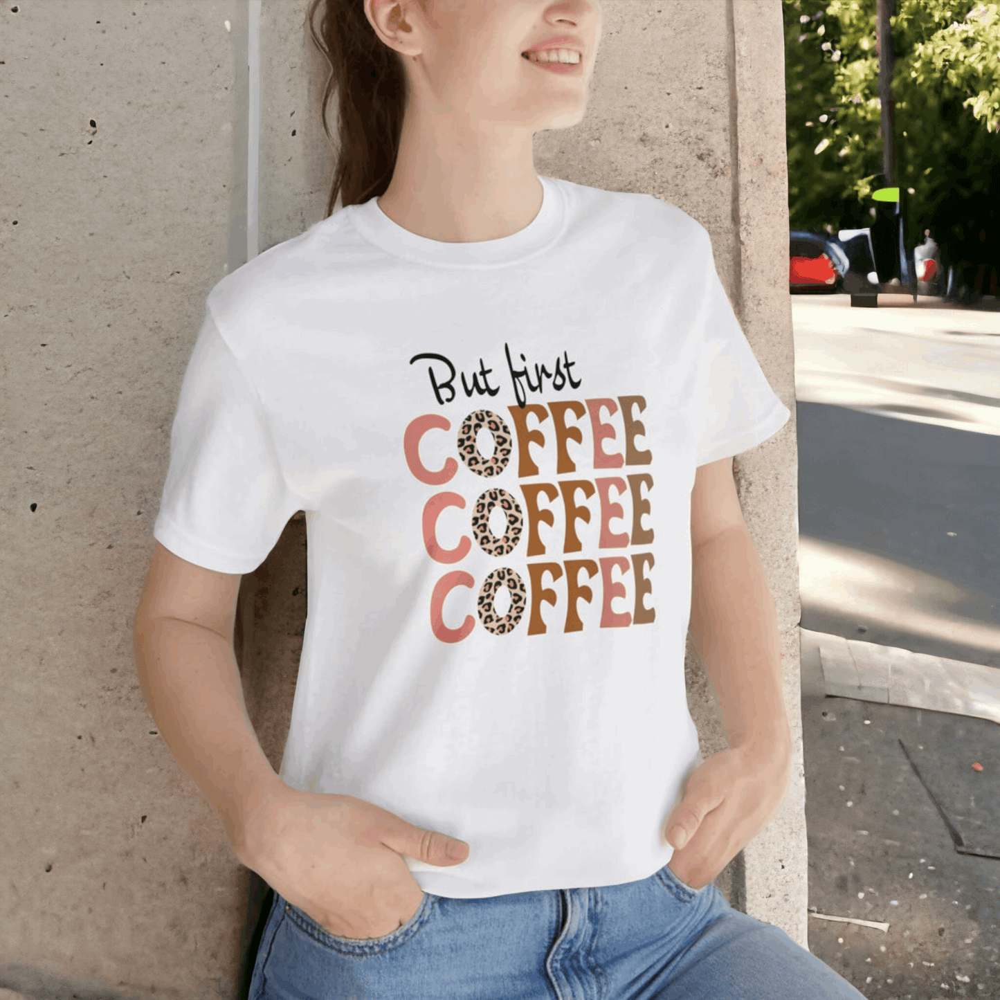 But First, Coffee - Jersey Short Sleeve Tee